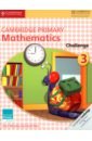 Moseley Cherri, Rees Janet Cambridge Primary Mathematics. Stage 3. Challenge Book special training materials for mathematics application problems of mathematics for young and primary school anti pressure books