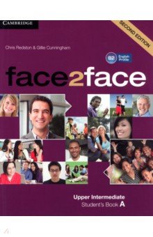 Redston Chris, Cunningham Gillie - face2face. Upper Intermediate A. Student’s Book A