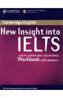 Jakeman Vanessa, McDowell Clare - New Insight into IELTS. Workbook with Answers