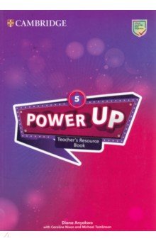 Anyakwo Diana, Nixon Caroline, Tomlinson Michael - Power Up. Level 5. Teacher's Resource Book Pack