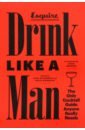 McCammon Ross, Wondrich David Drink Like a Man. The Only Cocktail Guide Anyone Really Needs 1pc manual hot foil stamping machine manual stamper leather embossing machine printing area 100 60mm zy 160 a
