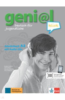 Frohlich Birgitta, Mariotta Maruska, Pfeifhofer Petra - Geni@l klick. A2. Deutsch als Fremdsprache für Jugendliche. Arbeitsbuch mit 2 Audio-CDs