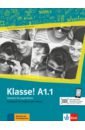 Fleer Sarah, Koithan Ute, Sieber Tanja Klasse! A1.1. Kursbuch mit Audios und Videos. Deutsch fur Jugendliche