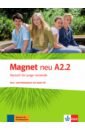 цена Motta Giorgio, Esterl Ursula, Dahmen Silvia Magnet neu. A2.2. Kurs- und Arbeitsbuch +CD