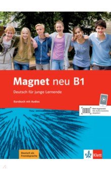 Magnet Neu B1. Kursbuch. Deutsch fur junge Lernende (+CD)