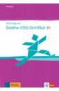 Hantschel Hans-Jurgen, Weber Britta Mit Erfolg zum Goethe-/ÖSD-Zertifikat B1. Testbuch (+Audio-CD)