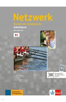 Dengler Stefanie, Rusch Paul, Sieber Tanja - Netzwerk B1. Deutsch als Fremdsprache. Arbeitsbuch mit 2 Audio-CDs