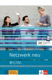 Netzwerk neu. B1. Testheft mit Audios