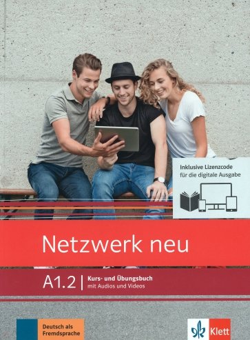 Netzwerk neu A1.2. Deutsch als Fremdsprache. Kurs- und Übungsbuch mit Audios/Videos