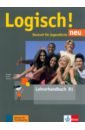 Logisch! neu B1. Deutsch für Jugendliche. Lehrerhandbuch