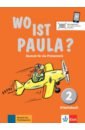 Endt Ernst, Koenig Michael, Schiffer Anne-Kathrein Wo ist Paula? 2. Deutsch für die Primarstufe. Arbeitsbuch mit Audios