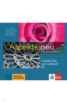 Aspekte neu. B2. 3 Audio-CDs zum Lehrbuch