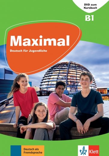 Maximal B1. Deutsch für Jugendliche. DVD mit Videos zum Kursbuch