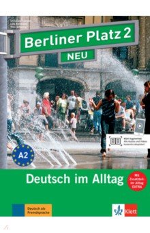 Обложка книги Berliner Platz 2 NEU. A2. Deutsch im Alltag. Lehr- und Arbeitsbuch mit Audios und Videos, Lemcke Christiane, Rohrmann Lutz, Scherling Theo