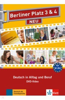 Berliner Platz 3 & 4 NEU. B1-B2. Deutsch im Alltag. DVD-Video