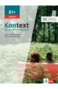 Koithan Ute, Schmitz Helen, Sieber Tanja Kontext. B1+ express. Kurs- und Ubungsbuch mit Audios und Videos. Deutsch als Fremdsprache