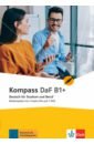 Обложка Kompass DaF B1+. Deutsch für Studium und Beruf. Medienpaket mit 2 Audio-CDs + DVD