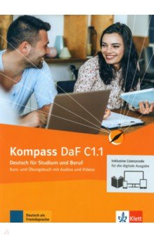 Kompass DaF. C1.1. Kurs- und Übungsbuch mit Audios und Videos inklusive Lizenzcode BlinkLearning