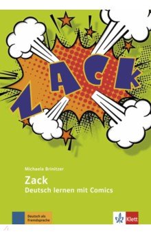 Brinitzer Michaela - Zack. Deutsch lernen mit Comics