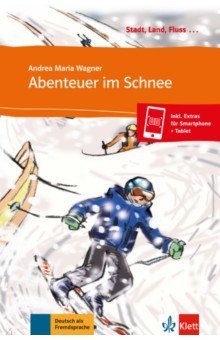 Wagner Andrea Maria - Abenteuer im Schnee + Online-Angebot