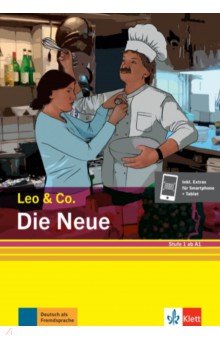 Burger Elke, Scherling Theo - Die Neue. Stufe 1. Leichte Lektüre für Deutsch als Fremdsprache + Online