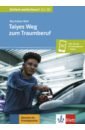 Esther Wolf Nita Taiyes Weg zum Traumberuf + online buchwald wargenau isabel mein leben in deutschland der orientierungskurs audio cd basiswissen politik geschichte