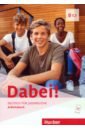 Kopp Gabriele, Alberti Josef, Buttner Siegfried Dabei! B1.1. Arbeitsbuch. Deutsch für Jugendliche. Deutsch als Fremdsprache