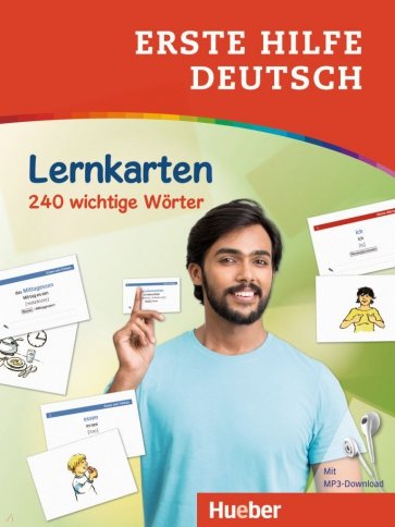 Erste Hilfe Deutsch – Lernkarten. Lernkarten mit kostenlosem MP3 Download. 240 wichtige Wörter