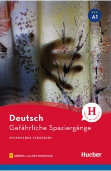 Borbein Volker, Baumgarten Christian - Gefährliche Spaziergänge. A1. Lektüre mit Audios online