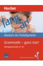 Grammatik – ganz klar! Übungsgrammatik A1-B1 mit Audios online. Deutsch als Fremdsprache
