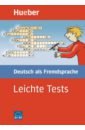 Schumann Johannes Leichte Tests Deutsch als Fremdsprache. A1-B1 billina anneli reimann monika deutsch übungsgrammatik für die grundstufe aktuell buch mit online tests