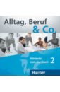 Becker Norbert, Braunert Jorg Alltag, Beruf & Co. 2. 2 Audio-CDs zum Kursbuch. Deutsch als Fremdsprache цена и фото