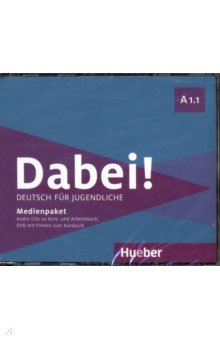 Dabei! A1.1. Medienpaket. Deutsch für Jugendliche. Deutsch als Fremdsprache