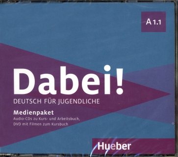 Dabei! A1.1. Medienpaket. Deutsch für Jugendliche. Deutsch als Fremdsprache