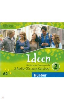 Ideen 2. 3 Audio-CDs zum Kursbuch. Deutsch als Fremdsprache