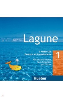 Lagune 1. 3 Audio-CDs. Deutsch als Fremdsprache Hueber Verlag