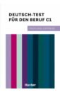 Kramel Christine, Stahl Thomas, Rehberger Beate Prüfung Express – Deutsch-Test für den Beruf C1. Übungsbuch mit Audios online