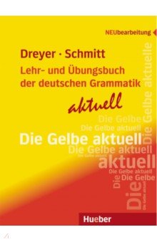 Lehr- und  bungsbuch der deutschen Grammatik   aktuell. Neubearbeitung