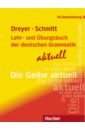 Dreyer Hilke, Schmitt Richard Lehr- und Übungsbuch der deutschen Grammatik – aktuell. Neubearbeitung lindenbaum pija franziska und die wölfe
