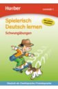 Ardemani Marian, Schneider-Struben Ulrich Schwungübungen. Lernstufe 1. Deutsch als Zweitsprache, Fremdsprache
