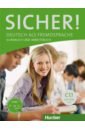 Perlmann-Balme Michaela, Matussek Magdalena, Schwalb Susanne Sicher! C1.1. Kurs- und Arbeitsbuch mit CD-ROM zum Arbeitsbuch, Lektion 1–6