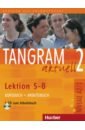 Dallapiazza Rosa-Maria, von Jan Eduard, Bluggel Beate Tangram aktuell 2 – Lektion 5–8. Kursbuch + Arbeitsbuch mit Audio-CD zum Arbeitsbuch
