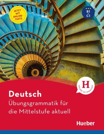 Deutsch – Übungsgrammatik für die Mittelstufe – aktuell. Buch mit beigelegtem Lösungsschlüssel