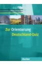 Remanofsky Ulrich Zur Orientierung. Deutschland-Quiz. Kopiervorlagen. A2/B1. Deutsch als Fremdsprache цена и фото