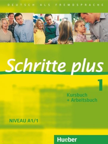 Schritte plus 1. Kursbuch + Arbeitsbuch. Deutsch als Fremdsprache