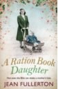 Fullerton Jean A Ration Book Daughter sharp cathy the barefoot child