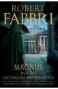Fabbri Robert Magnus and the Crossroads Brotherhood fabbri robert emperor of rome