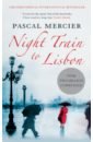 Mercier Pascal Night Train to Lisbon
