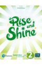 Worgan Michelle Rise and Shine. Level 2. Teacher's Book with Pupil's eBook, Activity eBook, Presentation Tool lochowski tessa rise and shine level 3 activity book and pupil s ebook