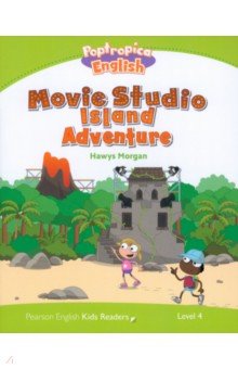 Morgan Hawys - Poptropica English. Movie Studio Island Adventure. Level 4